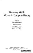 Becoming Visible: Women in European History