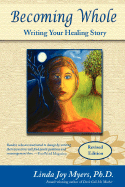 Becoming Whole: Writing Your Healing Story
