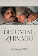 Becoming Zhivago