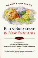 Bed & Breakfast in New England - Chesler, Bernice, and Chronicle Books