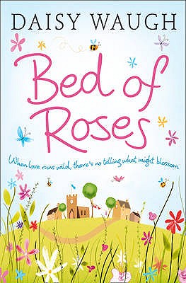 Bed of Roses - Waugh, Daisy