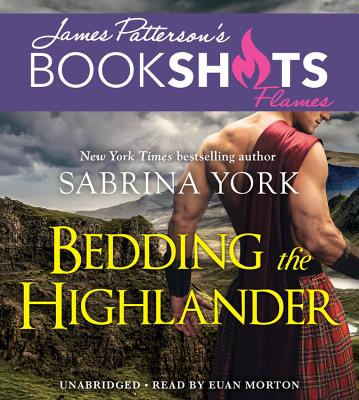 Bedding the Highlander - York, Sabrina, and Patterson, James (Foreword by)