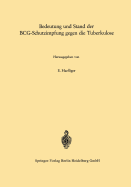 Bedeutung Und Stand Der Bcg-Schutzimpfung Gegen Die Tuberkulose