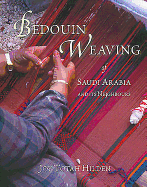 Bedouin Weaving of Saudi Arabia and its Neighbours