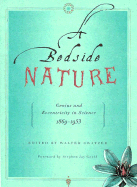 Bedside Nature - Gratzer, Walter, Professor, and Gratzer, W B, and Gould, Stephen Jay (Foreword by)