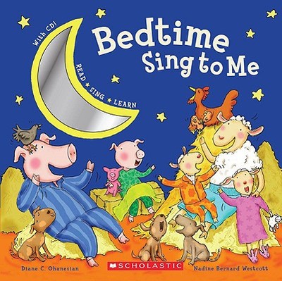 Bedtime Sing to Me - Ohanesian, Diane C