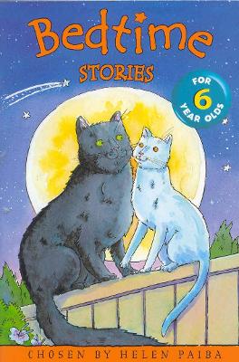 Bedtime Stories for 6 Year Olds - Paiba, Helen