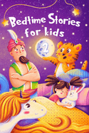 Bedtime Stories for kids 2: Five minute stories for boys and girls 4-8 years old