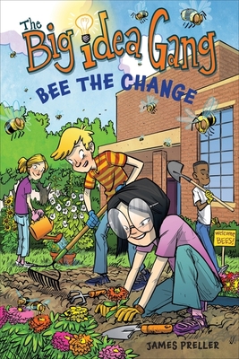 Bee the Change - Preller, James