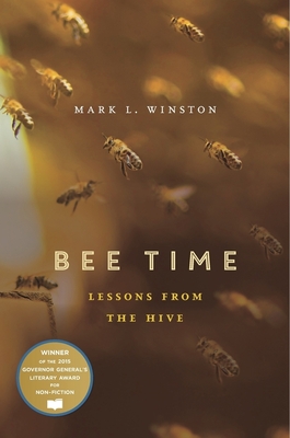 Bee Time: Lessons from the Hive - Winston, Mark L