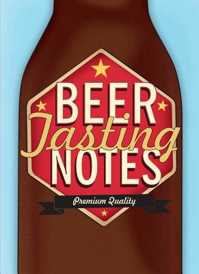 Beer Tasting Notes - Cico Books (Compiled by)