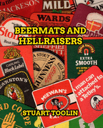 Beermats and Hellraisers