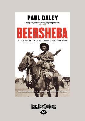 Beersheba: A Journey through Australia's Forgotten War - Daley, Paul