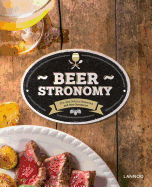 Beerstronomy: Delicious Dishes From Belgium's Finest Brewers