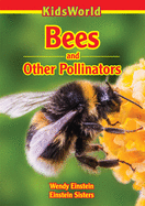 Bees and Other Pollinators