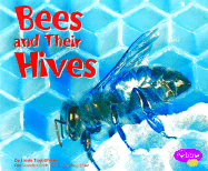 Bees and Their Hives