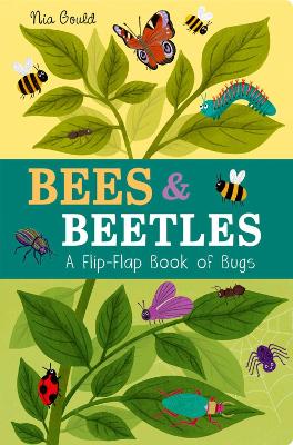 Bees & Beetles: A Flip-Flap Book of Bugs - Littleboy, Molly