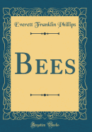 Bees (Classic Reprint)