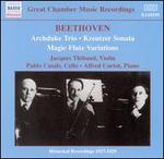 Beethoven: Archduke Trio; Kreutzer Sonata; Magic Flute Variations