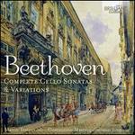 Beethoven: Complete Cello Sonatas & Variations