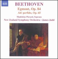 Beethoven: Egmont, Op. 84; Ah! Perfido, Op. 65 - Claus Obalski; Madeleine Pierard (soprano); New Zealand Symphony Orchestra; James Judd (conductor)