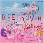 Beethoven for Your Beloved: Romantic Love Letters for Intimate Times