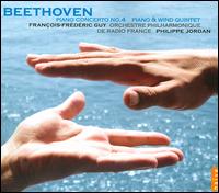 Beethoven: Piano Concerto No. 4; Piano & Wind Quintet - Antoine Dreyfuss (horn); Franois-Frdric Guy (piano); Hlne Devilleneuve (oboe); Jean-Francois Duquesnoy (bassoon);...