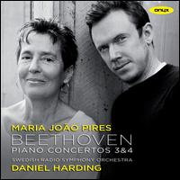 Beethoven: Piano Concertos 3 & 4 - Maria Joo Pires (piano); Swedish Radio Symphony Orchestra; Daniel Harding (conductor)