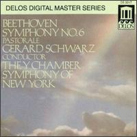 Beethoven: Symphony No. 6 "Pastorale" - Y Chamber Symphony of New York; Gerard Schwarz (conductor)