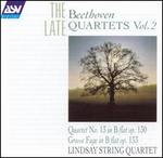 Beethoven: The Late Quartets, Vol. 2
