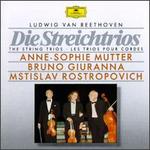 Beethoven: The String Trios - Anne-Sophie Mutter (violin); Bruno Giuranna (viola); Mstislav Rostropovich (cello)