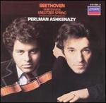 Beethoven: Violin Sonatas "Kreutzer" & "Spring" - Itzhak Perlman (violin); Vladimir Ashkenazy (piano)