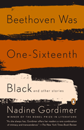 Beethoven Was One Sixteenth Black: And Other Stories