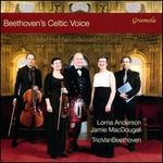 Beethoven's Celtic Voice