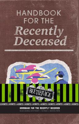 Beetlejuice: Handbook for the Recently Deceased Hardcover Ruled Journal - Insight Editions