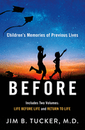 Before: Children's Memories of Previous Lives