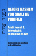 Before Hashem You Shall Be Purified: Rabbi Joseph B. Soloveitchik on the Days of Awe