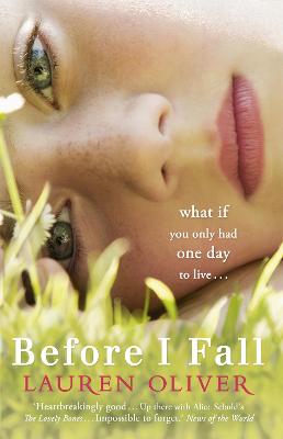 Before I Fall: From the bestselling author of Panic, soon to be a major Amazon Prime series - Oliver, Lauren