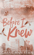 Before I Knew - Special Edition