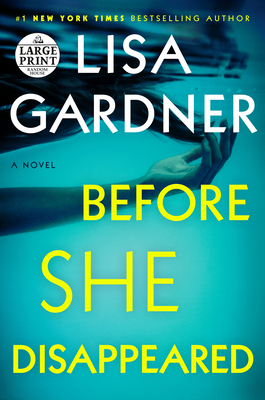 Before She Disappeared - Gardner, Lisa