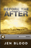 Before the After: Book 4, the Erin Solomon Mysteries