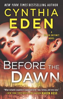 Before the Dawn: A Novel of Romantic Suspense - Eden, Cynthia