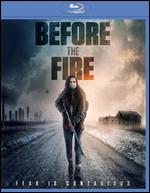 Before the Fire [Blu-ray] - Charlie Buhler