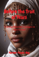 Before The Trail of Tears: Tracing Moorish Lineages in Native Soil