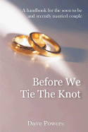 Before We Tie The Knot