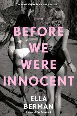 Before We Were Innocent: Reese's Book Club - Berman, Ella