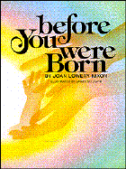 Before You Were Born