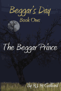 Beggar's Day- Book One: The Beggar Prince