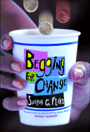Begging for Change - Flake, Sharon G