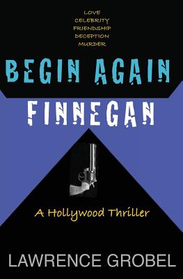 Begin Again Finnegan - Grobel, Lawrence